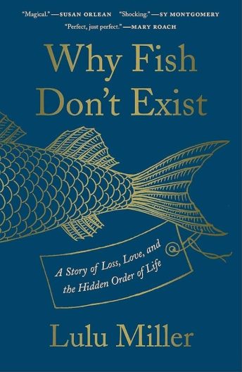 The book cover of "Why Fish Don't Exist" showing a fish tail tagged with a museum collections ticket.