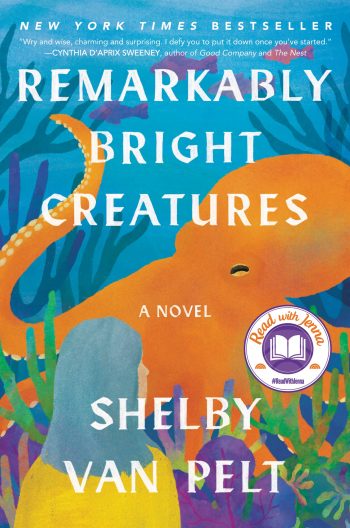 The book cover of "Remarkably Bright Creatures" showing a woman and an octopus in a seascape.