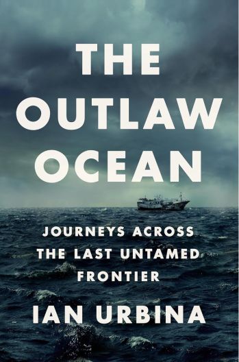 The book cover of "The Outlaw Ocean" with a stormy photo of a fishing boat at sea on the horizon.
